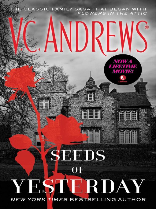 Title details for Seeds of Yesterday by V.C. Andrews - Available